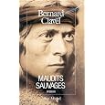Maudits sauvages par Clavel, Bernard
