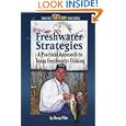 A Practical Approach to Texas Freshwater Fishing by Doug Pike
