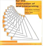 Curriculum Guide for the Instruction of Oral Interpreting