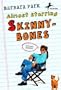 Almost Starring Skinnybones