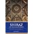 Shiraz in the Age of Hafez: The Glory of a Medieval Persian City (Publications on the Near East)