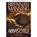 Abba's Child: The Cry of the Heart for Intimate Belonging book cover