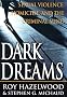 Dark Dreams: Sexual Violence, Homicide and the Criminal Mind
