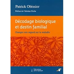 D�codage biologique et destin familial : Changer de regard sur la maladie