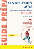 Concours d'entr�e AS / AP, Aide-soignant et auxiliaire de pu�riculture : Epreuve �crite