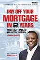Pay Off Your Mortgage in 2 Years