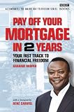 Pay Off Your Mortgage in 2 Years