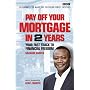 Pay Off Your Mortgage in 2 Years