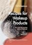 Recipes for Makeup Products
