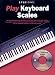 STEP ONE: PLAY KEYBOARD SCALES
