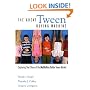 The Great Tween Buying Machine: Capturing Your Share of the Multi-Billion-Dollar Tween Market