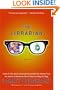 The Librarian: A Novel