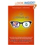 The Librarian: A Novel