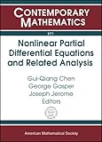 Nonlinear partial differential equations and related analysis : the Emphasis Year 2002-2003 program on nonlinear partial differential equations and related analysis, September 2002-July 2003, Northwes