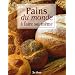 Pains du monde : A faire soi-m�me