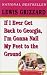 Books : If I Ever Get Back to Georgia, I'm Gonna Nail My Feet to the Ground
