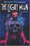 The Ugly Man (Prairie Play, No. 13) (Prairie Play, No 13)