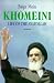 Khomeini: The Life of the Ayatollah