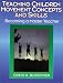 Teaching Children Movement Concepts and Skills: Becoming a Master Teacher (American Master Teacher Program)