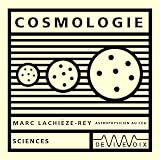 Cosmologie (CD audio)par Marc Lachieze-Rey