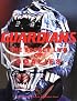 Guardians: The Secret Life Of Goalies
