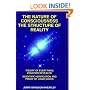 The Nature of Consciousness : The Structure of Reality: Theory of Everything Equation Revealed : Scientific Verification and Proof of Logic God Is