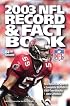 The Official 2003 NFL Record & Fact Book (Official National Football League Record and Fact Book)