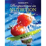 Wardlaw's Perspectives in Nutrition by Carol Byrd-Bredbenner, Jacqueline Berning, Donna Beshgetoor and Gaile Moe