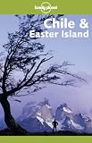 Chile and Easter Island (Lonely Planet Travel Guides)