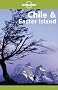 Chile and Easter Island (Lonely Planet Travel Guides)