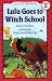 Lulu Goes to Witch School (I Can Read Book 2)