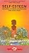 Self Esteem: Building a Strong Foundation For Your Child [VHS]