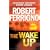 The Wake up