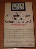 Produkt-Bild: Zeugenaussage. Die Memoiren des Dmitrij Schostakowitsch