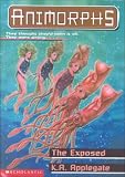 The Exposed (Animorphs #27)