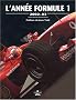 L'Ann�e Formule 1 : Edition 2002