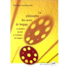La philosophie des actes de langage : La doublure mentale et l'ordinaire des langues