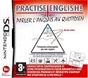 Practise English ! Parler l'anglais au quotidien