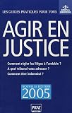 Revue Prat  / Agir en justice : Et régler vos litiges à l'amiable