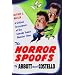 Horror Spoofs of Abbott and Costello: A Critical Assessment of the Comedy Team's Monster Films