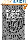 The Invasion of America: Indians, Colonialism, and the Cant of Conquest (Norton Library)