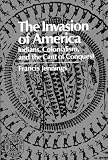 The Invasion of America: Indians, Colonialism, and the Cant of Conquest (Norton Library)