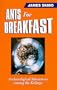 Ants for Breakfast: Archaeological Adventures among the Kalinga