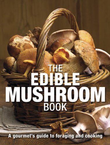 City Travel Guides Discounted  Books : The Edible Mushroom Book