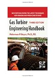 Gas Turbine Engineering Handbook, Third Edition