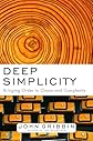 Deep Simplicity
