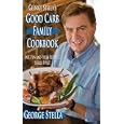 George Stella's Good Carb Family Cookbook by George Stella, Christian Stella, and Elise Stella