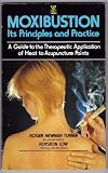 Moxibustion : its principles and practice