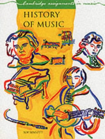 History of Music (Cambridge Assignments in Music)