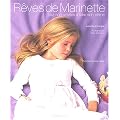 R�ves de Marinette : Tout son univers � faire soi-m�me